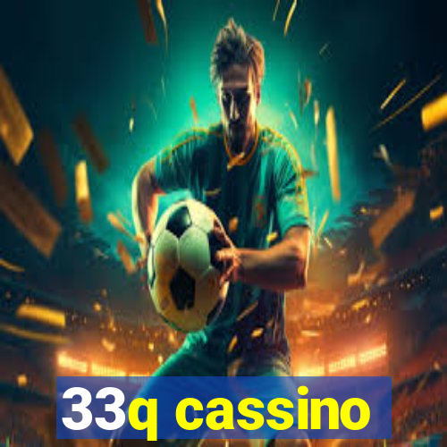 33q cassino